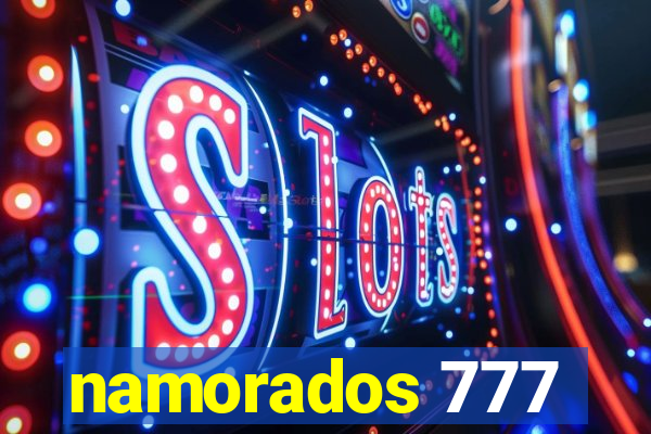 namorados 777